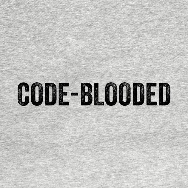 Code-Blooded Tee Funny Code Programmer IT T-shirt Tee Mens Womens by Y2KSZN